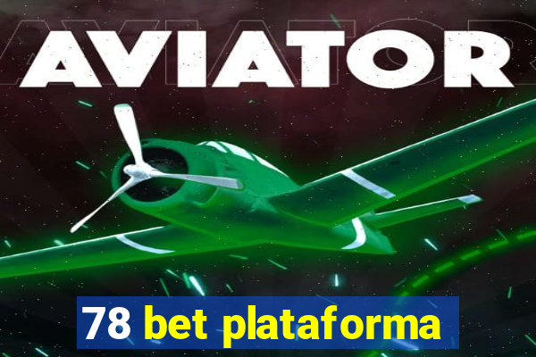 78 bet plataforma